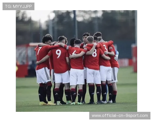 曼联青训迎来新生,年轻力量逐渐崛起